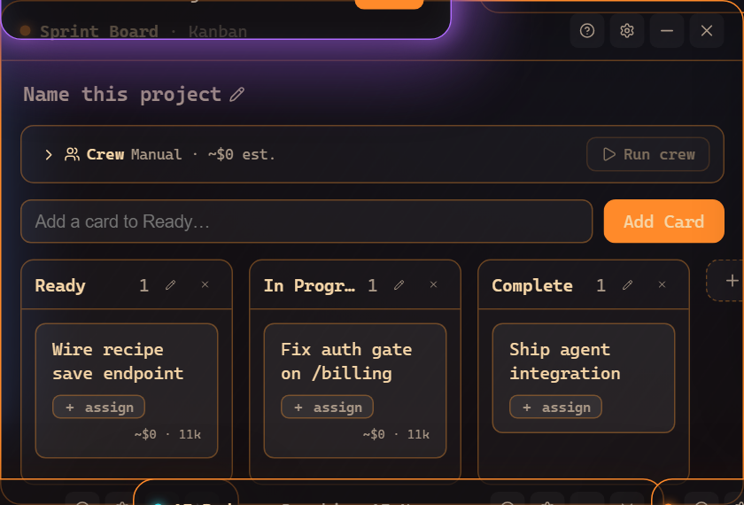 The Sprint Board: Ready / In Progress / Complete columns, cards with assign chips, and the Crew bar